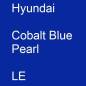 Preview: Hyundai, Cobalt Blue Pearl, LE.